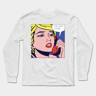 The Pop Store Called... Long Sleeve T-Shirt